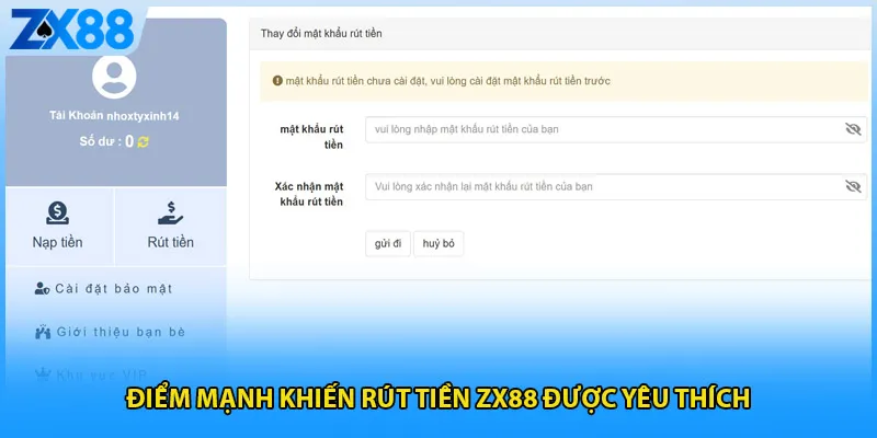 Điểm mạnh khiến rút tiền ZX88 được yêu thích