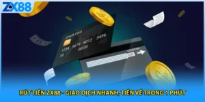 rút tiền ZX88
